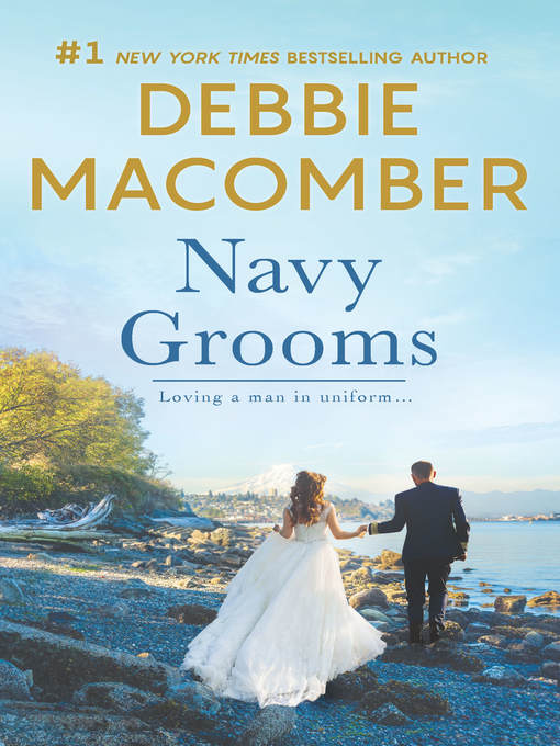 Title details for Navy Grooms by Debbie Macomber - Available